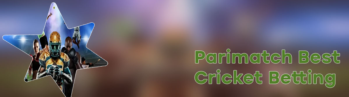 Cricket best betting site parimatch
